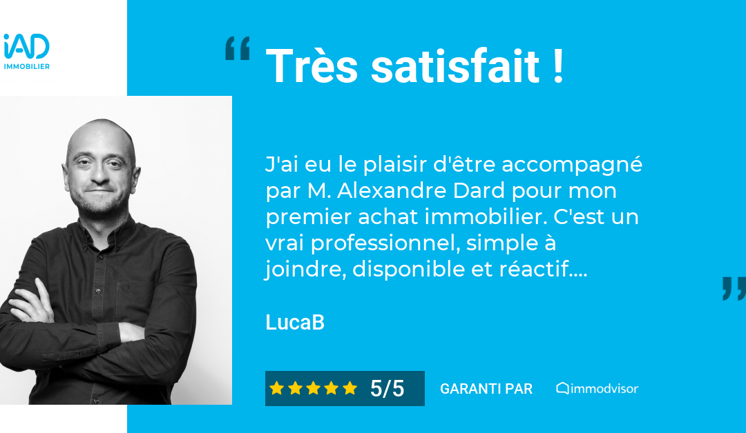 Avis client Immodvisor 5 sur 5 pour Alexandre Dard conseiller immobilier à Sainte-Foy-lès-Lyon